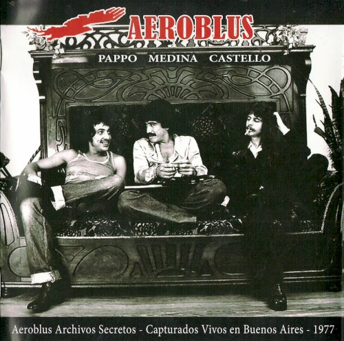 Aeroblus Archivos Secretos - Capturados Vivos En Buenos Aires - 1977