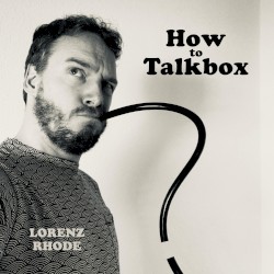 How to Talkbox