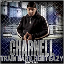 Train Hard, Fight Easy (Mixtape)