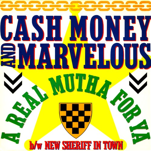A Real Mutha for Ya / New Sheriff in Town