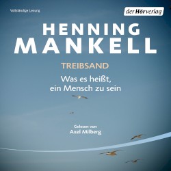 Treibsand: Was es heißt, ein Mensch zu sein
