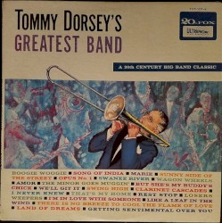 Tommy Dorsey's Greatest Band