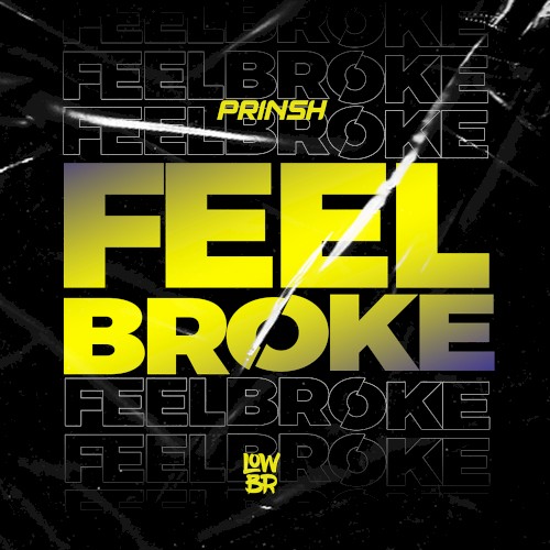 Feel Broke