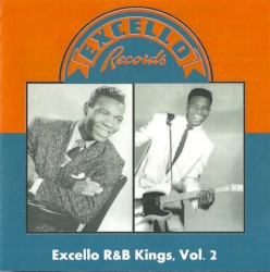 Excello R&B Kings, Vol. 2