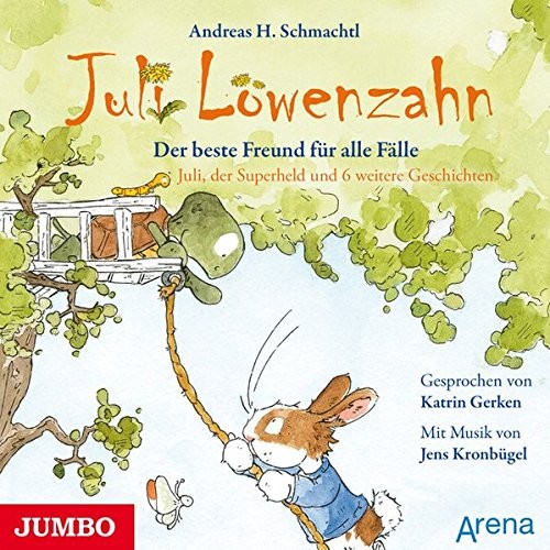 Juli Löwenzahn: Der beste Freund für alle Fälle. Juli, der Superheld und 6 weitere Geschichten