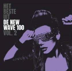 Het Beste Uit De New Wave 100 Vol. 2