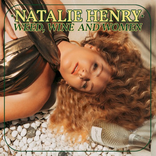 Weed, Wine and Women