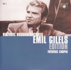 Historic Russian Archives: Emil Gilels Edition