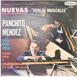 Nuevas perlas musicales de Panchito Méndez