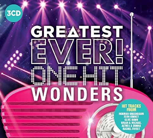 Greatest Ever One Hit Wonders