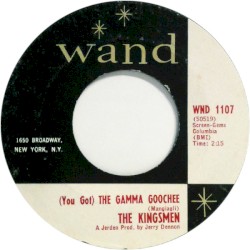 (You Got) The Gamma Goochee / It's Only The Dog