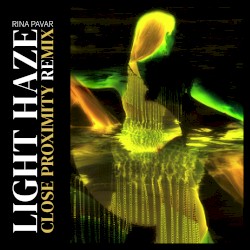 Light Haze (Close Proximity remix)