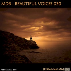 Beautiful Voices 030 (Chilled-Beat mix)