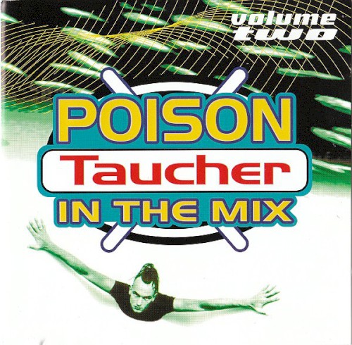 Poison in the Mix, Volume 2