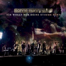 Ich wollt nur deine Stimme hörn
