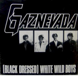 (Black Dressed) White Wild Boys