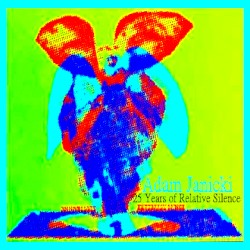 25 Years of Relative Silence
