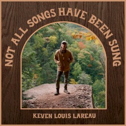 Not All Songs Have Been Sung
