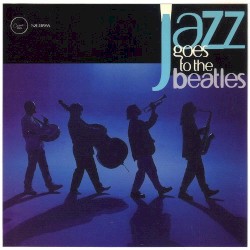 Jazz Goes to the Beatles