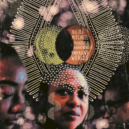 Mandorla Awakening II: Emerging Worlds