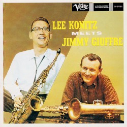 Lee Konitz meets Jimmy Giuffre