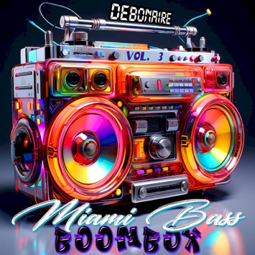 Miami Bass Boombox Vol. 3