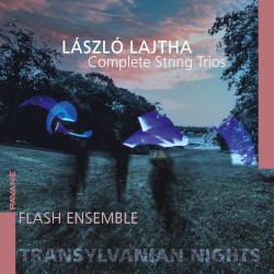 Transylvanian Nights: Complete String Trios