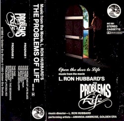 Music From the Movie, L. Ron Hubbard's the Problems of Life