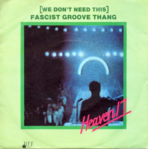 (We Don't Need This) Fascist Groove Thang