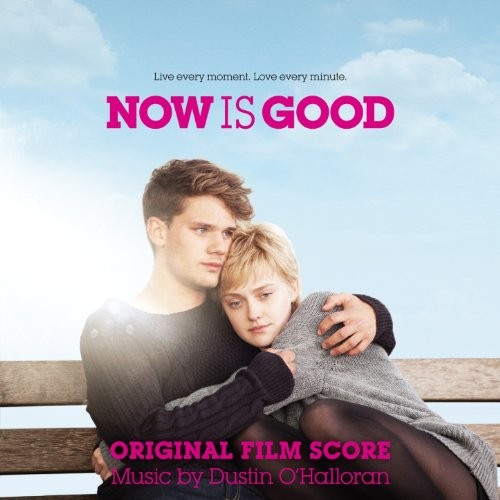 Now Is Good: Original Film Score