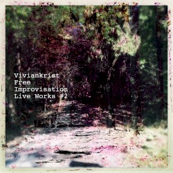 Free Improvisation Live Works #2