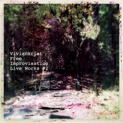 Free Improvisation Live Works #2