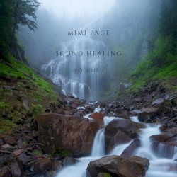 Sound Healing Volume 1