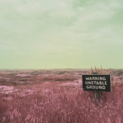 Warning Unstable Ground