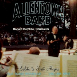 Our Band Heritage Volume 9: Salute to Bert Meyers