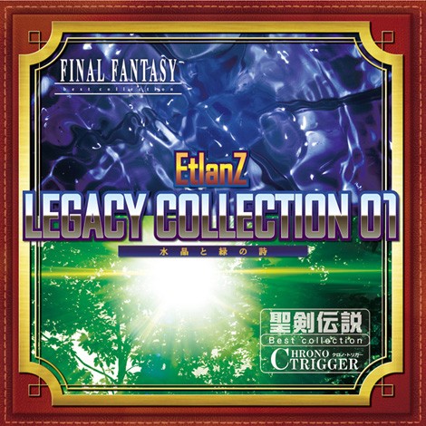 LEGACY COLLECTION 01 -水晶と緑の詩-