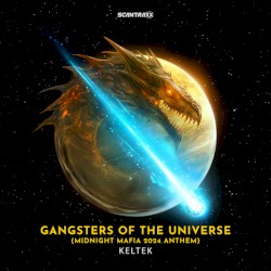 Gangsters of the Universe (Midnight Mafia 2024 Anthem)