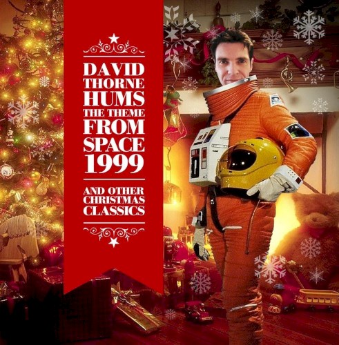 David Thorne Hums the Theme From Space 1999 and Other Christmas Classics