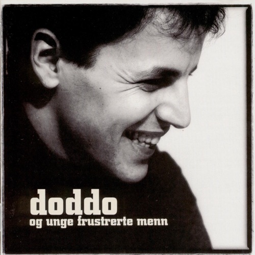 Doddo og Unge Frustrerte Menn