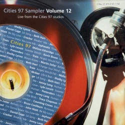 Cities 97 Sampler, Volume 12