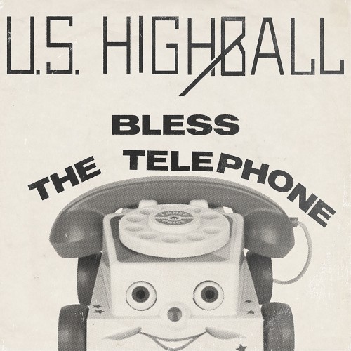 Bless the Telephone