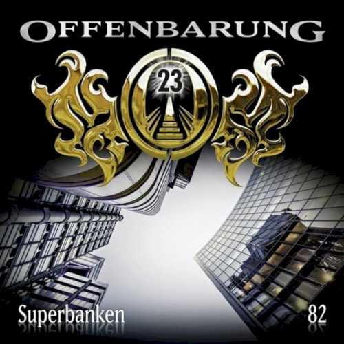 Offenbarung 23 82: Superbanken