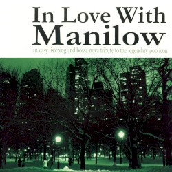 In Love With Manilow