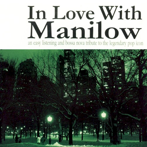 In Love With Manilow