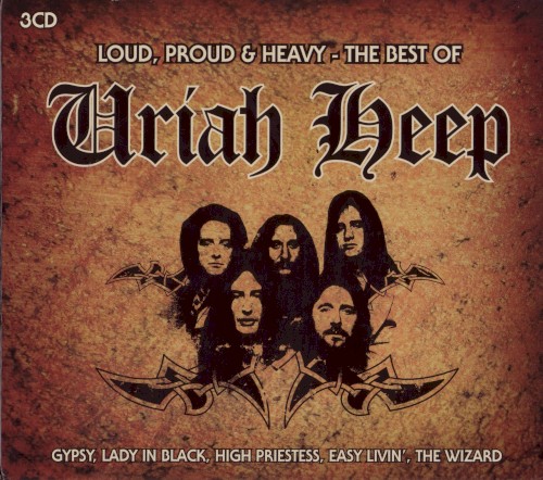 Loud, Proud & Heavy – The Best of Uriah Heep