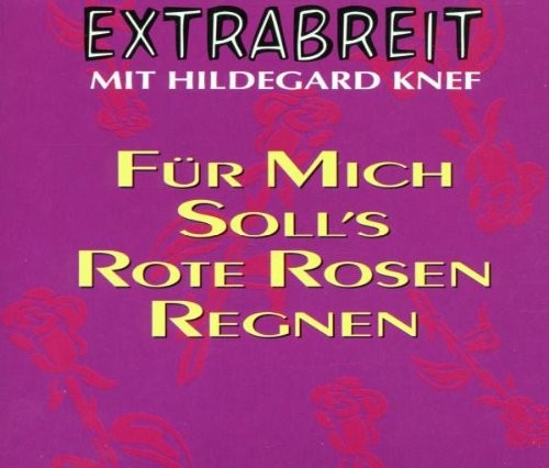 Für mich soll’s rote Rosen regnen