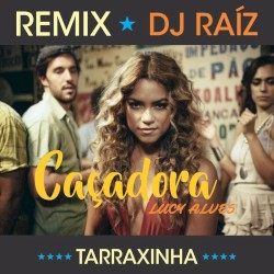 Caçadora (Remix)