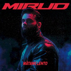 Mátame Lento