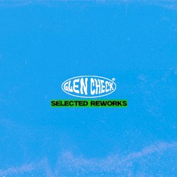 Selected Reworks