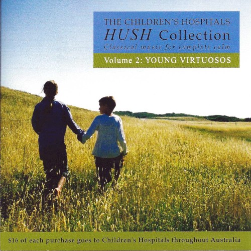 The Children’s Hospital Hush Collection, Volume 2: Young Virtuosos